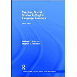 Teaching Social Studies to English Language Learners Teaching Social Studies to English Language Learners