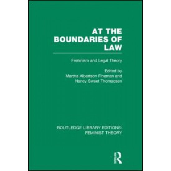 At the Boundaries of Law (RLE Feminist Theory) At the Boundaries of Law (RLE Feminist Theory)