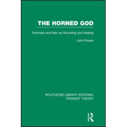 The Horned God (RLE Feminist Theory) The Horned God (RLE Feminist Theory)