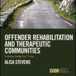 Offender Rehabilitation and Therapeutic Communities