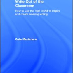 Write Out of the Classroom Write Out of the Classroom