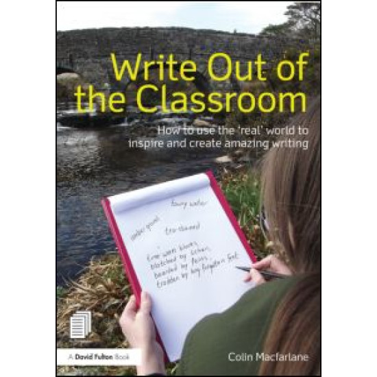 Write Out of the Classroom Write Out of the Classroom