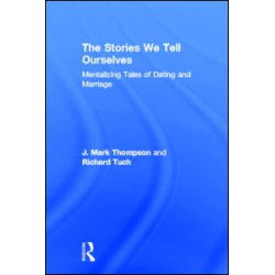 The Stories We Tell Ourselves