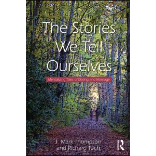 The Stories We Tell Ourselves
