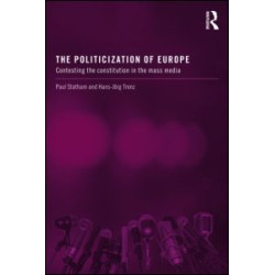 The Politicization of Europe The Politicization of Europe