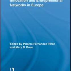 Innovation and Entrepreneurial Networks in Europe Innovation and Entrepreneurial Networks in Europe