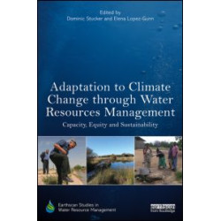 Adaptation to Climate Change through Water Resources Management Adaptation to Climate Change through Water Resources Management