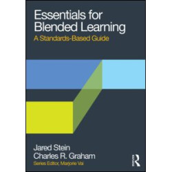 Essentials for Blended Learning Essentials for Blended Learning