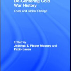 De-Centering Cold War History