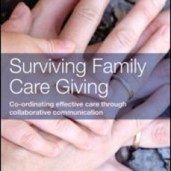 Surviving Family Care Giving Surviving Family Care Giving