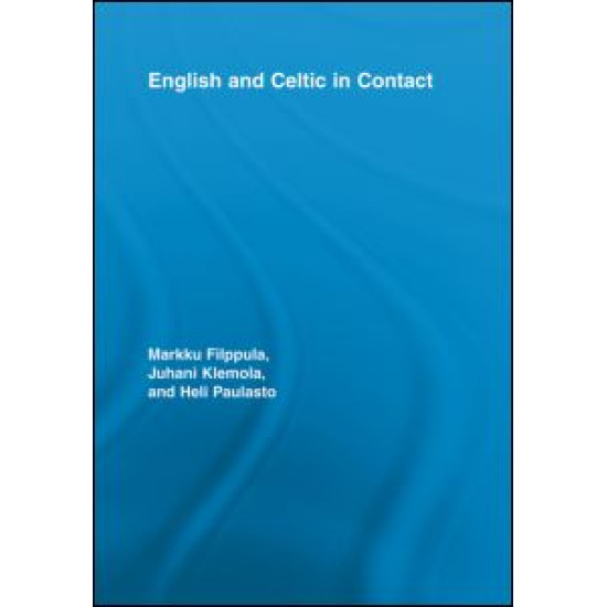 English and Celtic in Contact English and Celtic in Contact