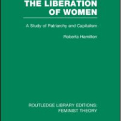 The Liberation of Women (RLE Feminist Theory)