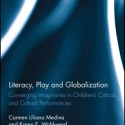 Literacy, Play and Globalization