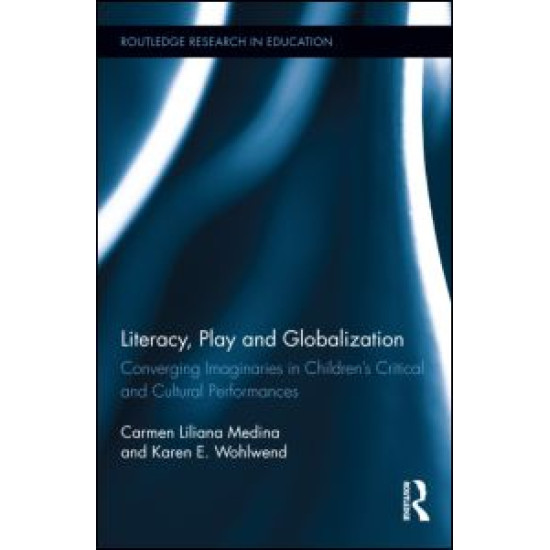 Literacy, Play and Globalization