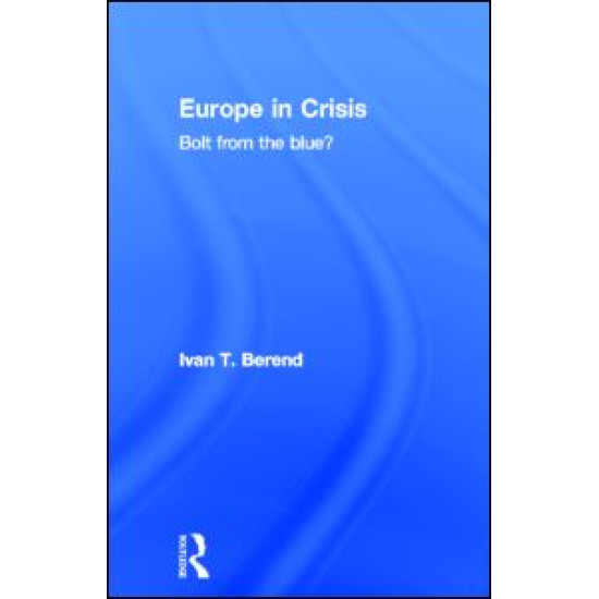 Europe in Crisis Europe in Crisis