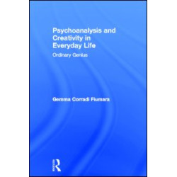 Psychoanalysis and Creativity in Everyday Life