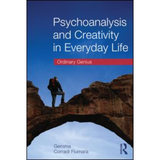 Psychoanalysis and Creativity in Everyday Life