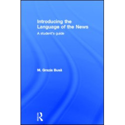 Introducing the Language of the News Introducing the Language of the News