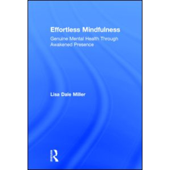 Effortless Mindfulness Effortless Mindfulness