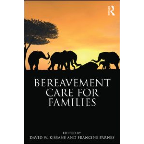 Bereavement Care for Families Bereavement Care for Families