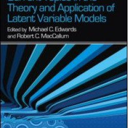 Current Topics in the Theory and Application of Latent Variable Models Current Topics in the Theory and Application of Latent Variable Models