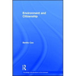 Environment and Citizenship Environment and Citizenship