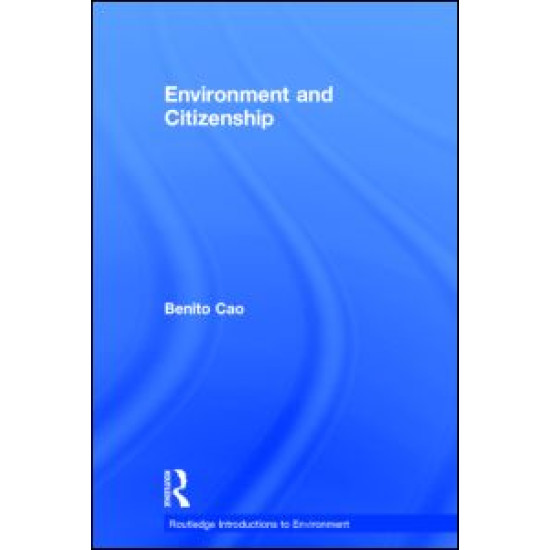Environment and Citizenship Environment and Citizenship