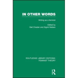 In Other Words (RLE Feminist Theory) In Other Words (RLE Feminist Theory)