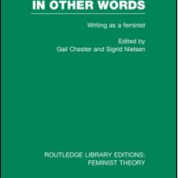 In Other Words (RLE Feminist Theory) In Other Words (RLE Feminist Theory)