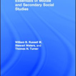 Essentials of Middle and Secondary Social Studies Essentials of Middle and Secondary Social Studies