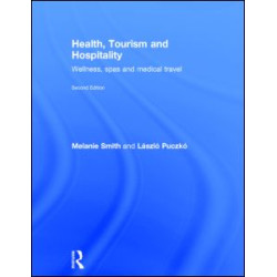 Health, Tourism and Hospitality Health, Tourism and Hospitality