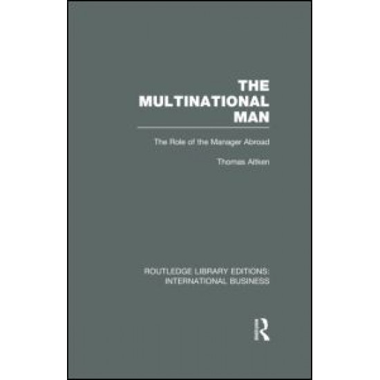 The Multinational Man (RLE International Business) The Multinational Man (RLE International Business)