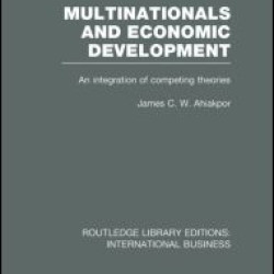 Multinationals and Economic Development (RLE International Business) Multinationals and Economic Development (RLE International Business)