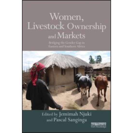 Women, Livestock Ownership and Markets Women, Livestock Ownership and Markets