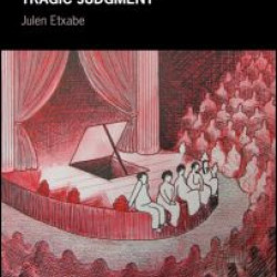 The Experience of Tragic Judgment The Experience of Tragic Judgment