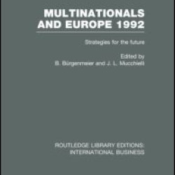 Multinationals and Europe 1992 (RLE International Business)