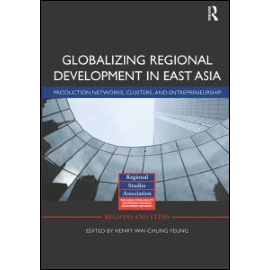 Globalizing Regional Development in East Asia