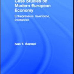 Case Studies on Modern European Economy