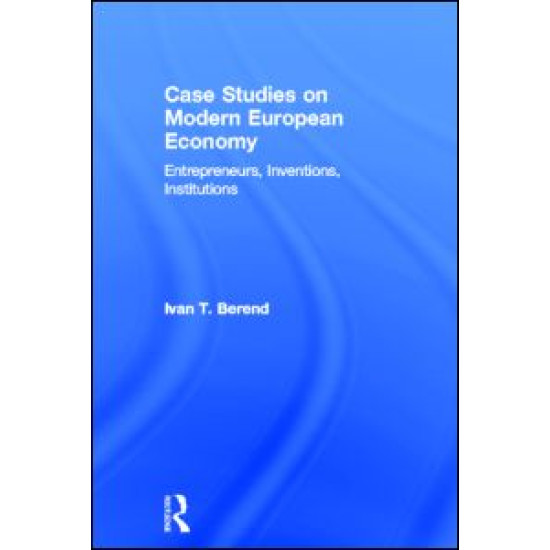 Case Studies on Modern European Economy Case Studies on Modern European Economy
