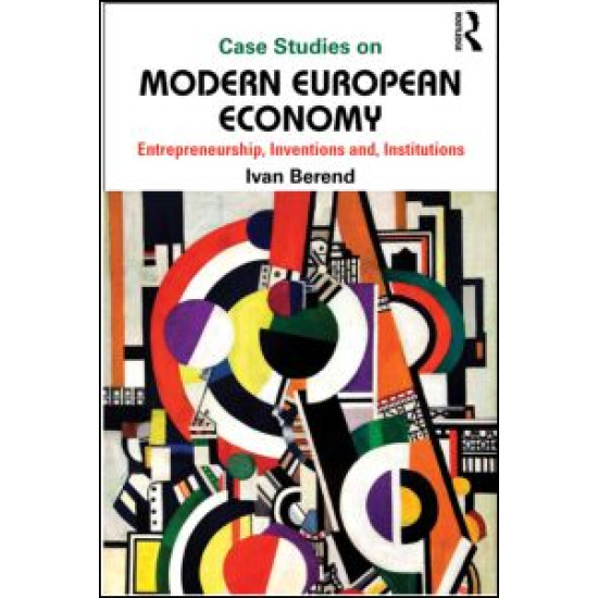Case Studies on Modern European Economy Case Studies on Modern European Economy