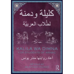 Kalila wa Dimna: For Students of Arabic Kalila wa Dimna: For Students of Arabic
