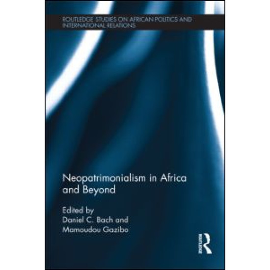 Neopatrimonialism in Africa and Beyond Neopatrimonialism in Africa and Beyond