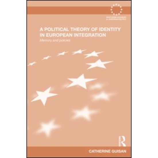 A Political Theory of Identity in European Integration