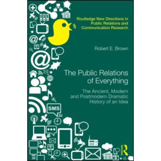 The Public Relations of Everything The Public Relations of Everything