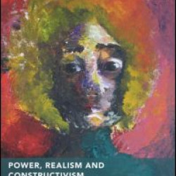 Power, Realism and Constructivism