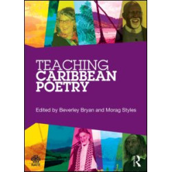Teaching Caribbean Poetry Teaching Caribbean Poetry