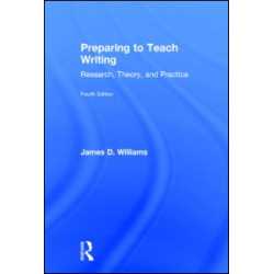 Preparing to Teach Writing Preparing to Teach Writing