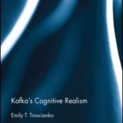 Kafka's Cognitive Realism Kafka's Cognitive Realism