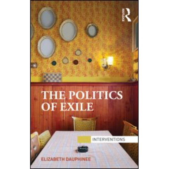 The Politics of Exile