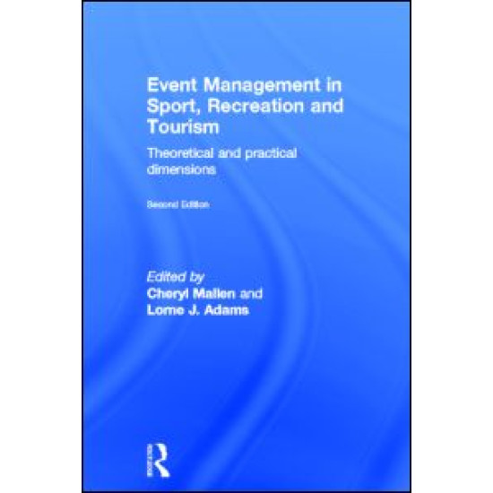 Event Management in Sport, Recreation and Tourism